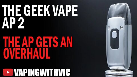 Geek Vape AP2 - The AP makes a return