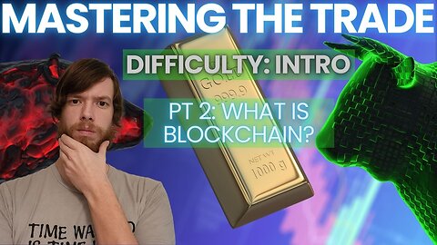 Mastering The Trade: What Is Blockchain? #cryptocurrency #crypto #invest #investing #learntotrade