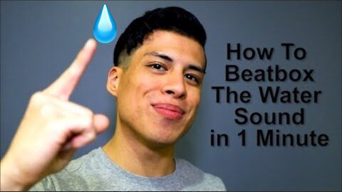 How to make the water sound - beatboxing