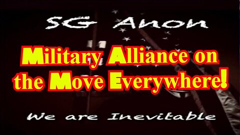 SGAnon URGENT BREAKING: Military Alliance on the Move Everywhere!