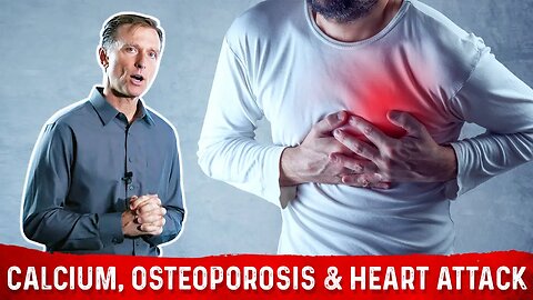 Calcium and Osteoporosis – Calcium Might Cause a Heart Attack – Dr.Berg