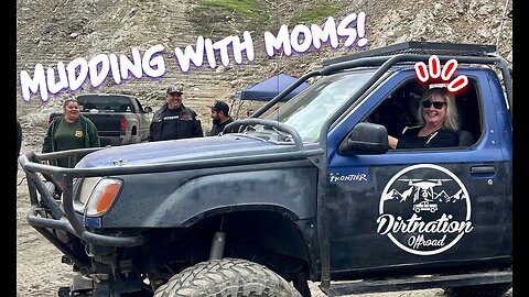 I Gave Grandma the Keys to my Truck! Mudding with Moms, Azusa Canyon OHV 5/8/2022