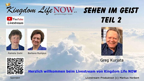 Teil 2/5: Sehen im Geist - Greg Kurjata (März 2021)