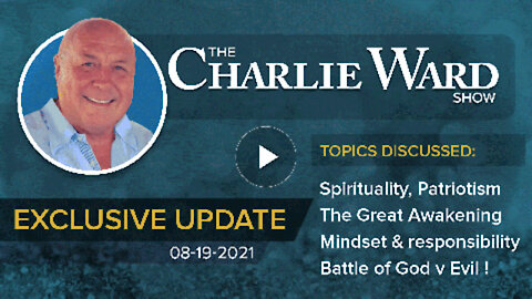 CHARLIE DISCUSSED SPIRITUALITY, PATRIOTISM, THE GREAT AWAKENING, BATTLE OF GOD V EVIL AND MORE!