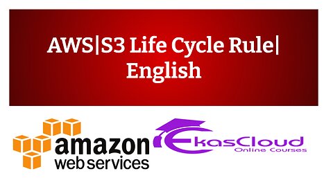 #AWS| Life Cycle Rule| English