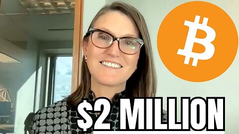 “This Will Send Bitcoin To $2.3 Million” - Cathie Wood