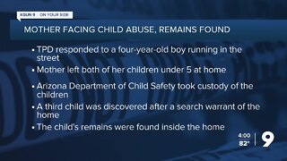 Mother charged with child abuse, child remains found