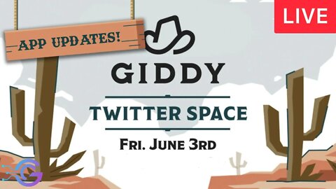 Giddy App Updates AMA | LIVE | Twitter Space