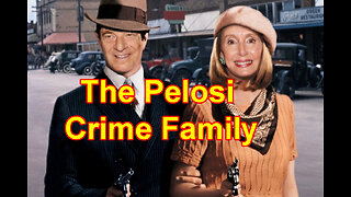 The Pelosi Crime Family