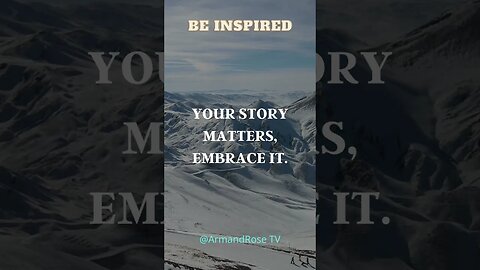 Daily Motivation - Your story matters! You're important and don't let anyone stop you! #dailyword