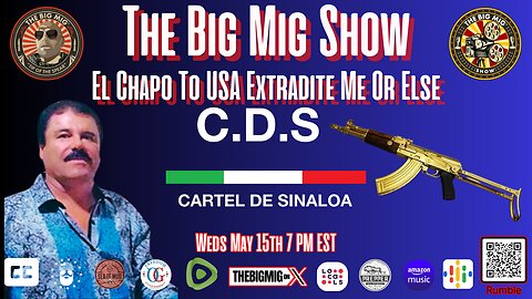 El Chapo Threatens the USA, Extradite Me or Else! |EP283
