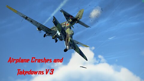 Airplane Crashes and Takedowns V3 | IL-2 Sturmovik