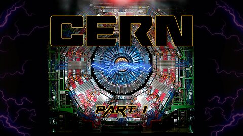 ❌👹 CERN PART 1 👹❌