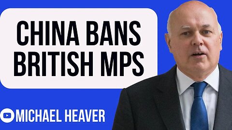 China BANS British MPs