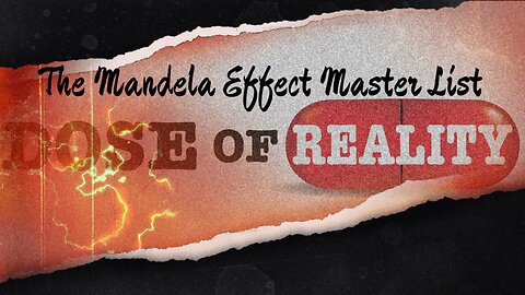 The Mandela Effect Master List Is Up And Ready To Share!