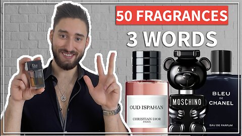 50 Men's Fragrances In 3 Words In 5 Minutes Or Less