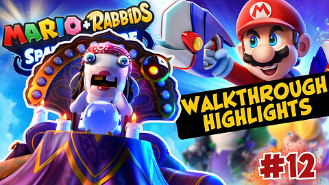 Mario + Rabbids Sparks of Hope: Walkthrough Highlights - Madame Bwahstrella WAAAH #12