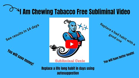 I am Free From Chewing Tobacco/ Subliminal video