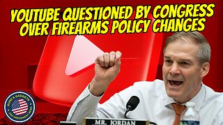 YouTube Questioned By GOA & Congress Over Firearms Content Policy Changes