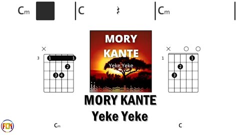 MORY KANTE Yeke Yeke - FCN GUITAR CHORDS & LYRICS