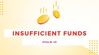 Insufficient Funds - Pastor Jeremy Stout