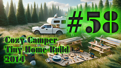 DIY Camper Build Fall 2014 with Jeffery Of Sky #58