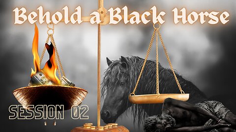 Behold a Black Horse (Inflation & Famine are Unsealed)