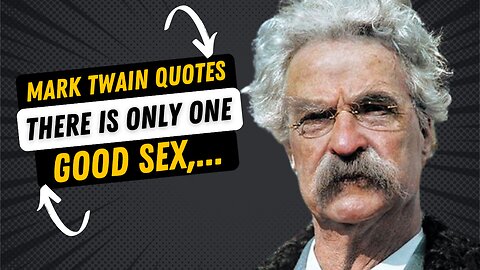 135 Mark Twain Quotes | Motivational Quotes | Life Quotes Must Listen !
