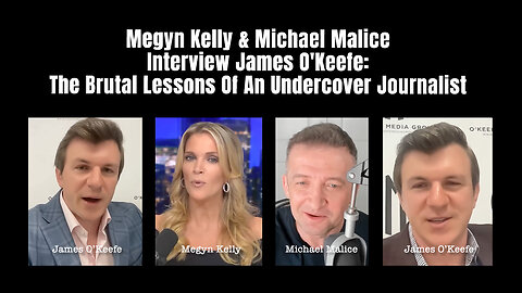 Megyn Kelly & Michael Malice Interview James O'Keefe: The Brutal Lessons Of An Undercover Journalist