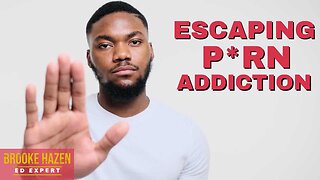 How to Escape Porn Addiction