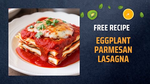 Free Eggplant Parmesan Lasagna Recipe 🍆🧀🍝