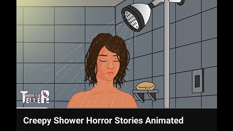 Creepy Shower Horror Stories Animated1