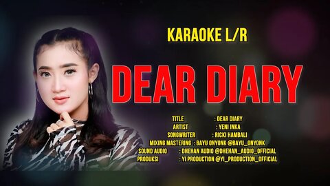 dear deary yeni inka karaoke (official music stereo karaoke)