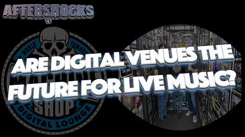 ASTV | Are Digital Venues The Future For Live Music?