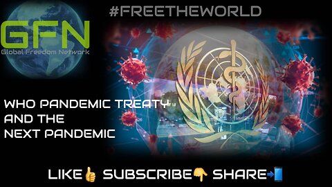 WHO pandemic treaty and the next pandemic
