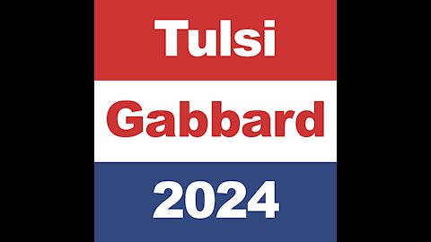 Tulsi Gabbard For President 2024!