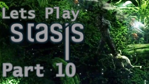 Oh No, Not the Bees! - Let's Play STASIS Part 10 | Blind Playthrough | Gameplay