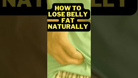 How to lose belly fat naturally 5 STEPS What is the healthiest way for a person to lose weight?