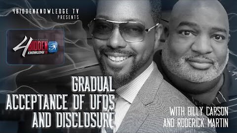 Gradual Acceptance Of UFO's And Disclosure With Guest Roderick Martin