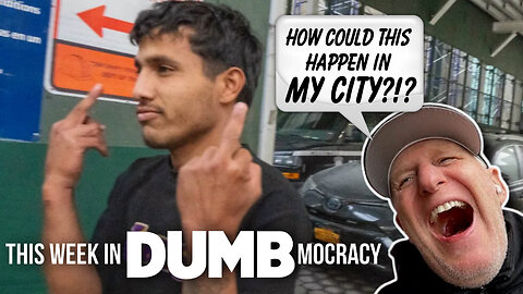 This Week in DUMBmocracy: No Bail? Free Money? Celebs SHOOK Over NYC's Migrant Crisis DOWNFALL!
