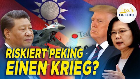 Vor US-Wahl: Droht jetzt ein Krieg zwischen Peking und Taiwan?