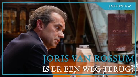 Joris van Rossum: De weg terug uit een dolende wereld.