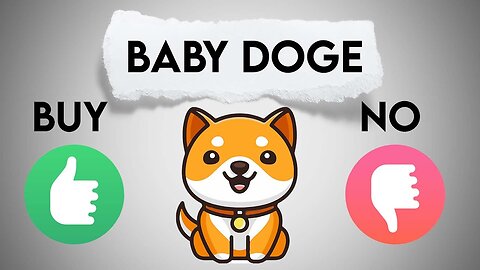 Baby Doge Coin. Should you buy Baby Doge?