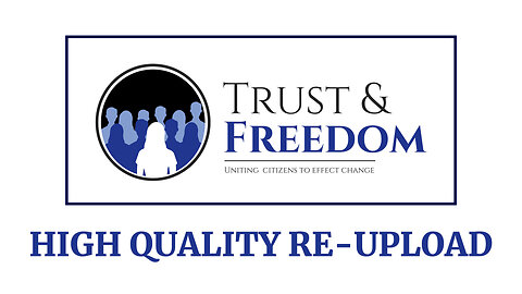 Trust and Freedom: Challenging the Pandemic Treaty 04/07/2023 (High Quality Version) | Oracle Films