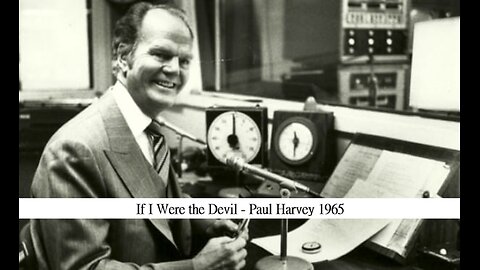 If I Were The Devil - Paul Harvey