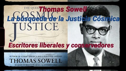 La búsqueda de la Justicia Cósmica por Thomas Sowell