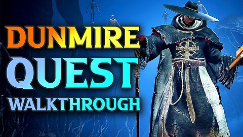 Lords of the Fallen: Exacter Dunmire Quest Walkthrough - FULL Questline Guide