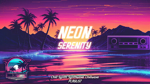 Neon Serenity: Chill Synth, Synthwave, Chillwave Mix with VHS Glitch Surfing Visuals