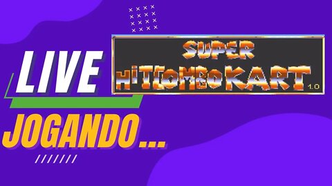 Live Super HitCombo Kart #020 [Super Mario Kart Hack]