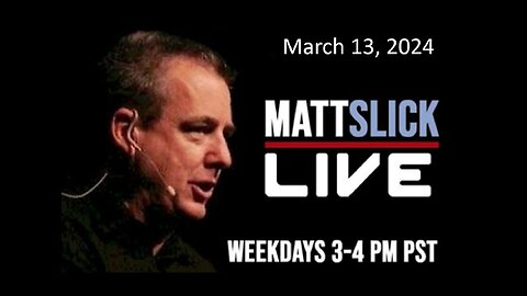 Matt Slick Live, 3/13/2024